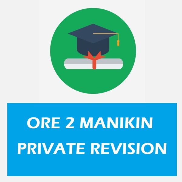 1 Day ORE II Manikin Private Revision Class: 24th October '25